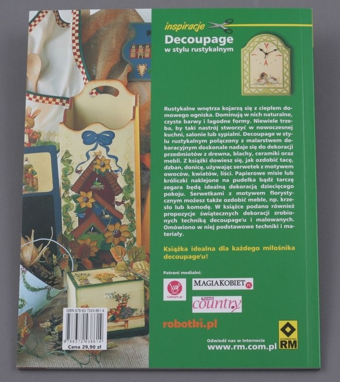 Decoupage w stylu rustykalnym - Gloria Ferini, Marisa Lupato